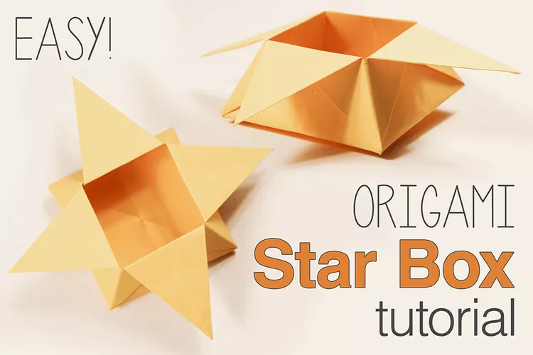 Hướng dẫn cách gấp hộp sao origami chi tiết đơn giản